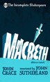 Incomplete Shakespeare: Macbeth by John Crace, Hardcover | Indigo Chapters