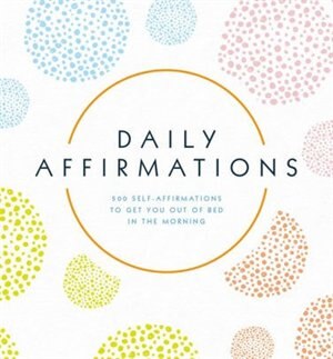 DAILY AFFIRMATIONS by QUARTO, Hardcover | Indigo Chapters