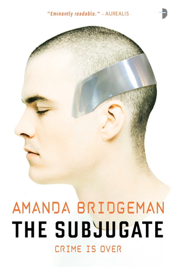 The Subjugate by Amanda Bridgeman, Paperback | Indigo Chapters