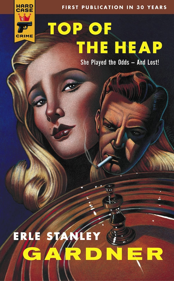 Top Of The Heap by Erle Stanley Gardner, Mass Market Paperback | Indigo Chapters
