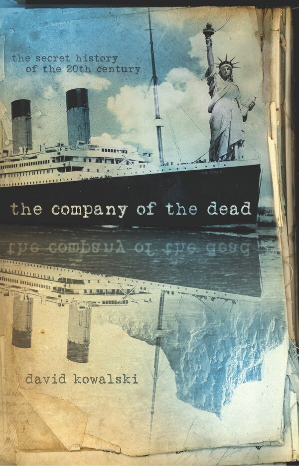 The Company Of The Dead by David Kowalski, Paperback | Indigo Chapters