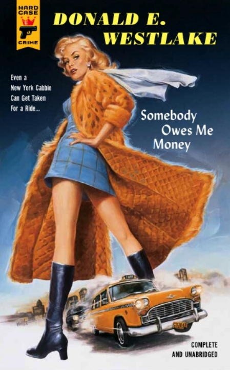 Somebody Owes Me Money by Donald E. Westlake, Paperback | Indigo Chapters