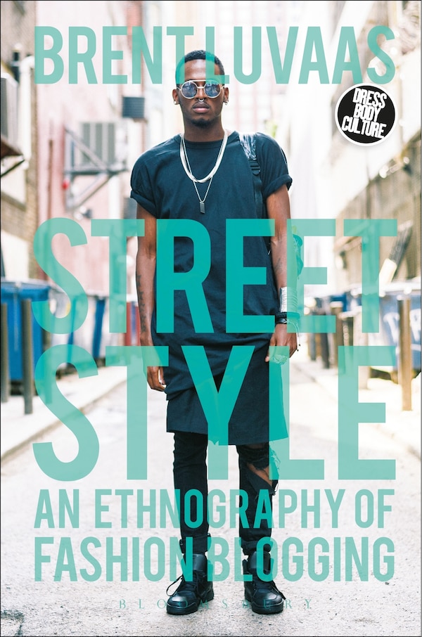 Street Style by Brent Luvaas, Paperback | Indigo Chapters
