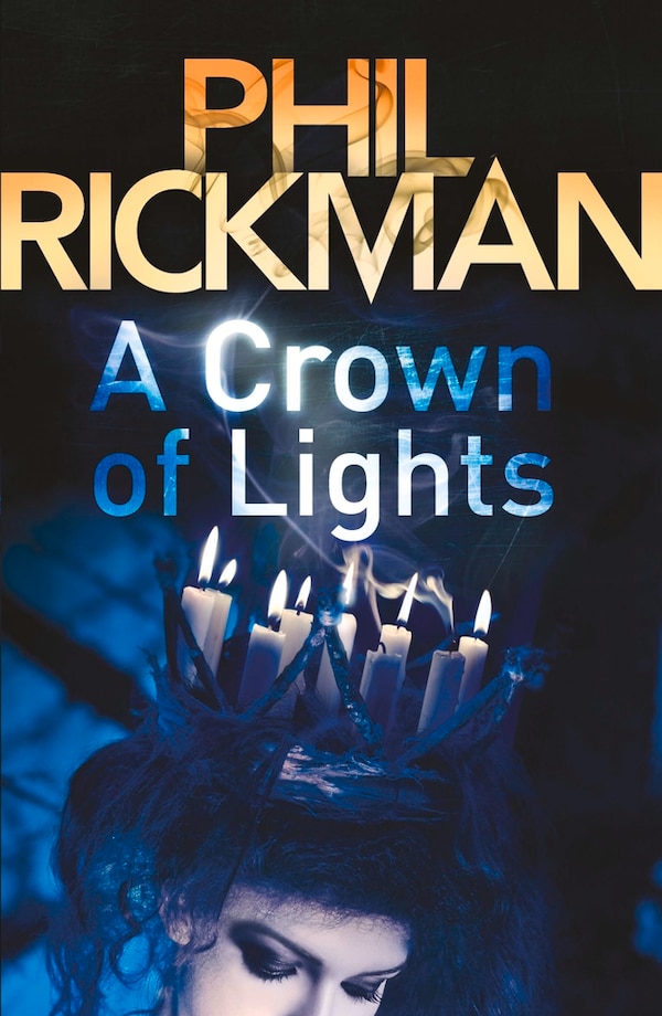 A Crown of Lights by Phil Rickman, Paperback | Indigo Chapters