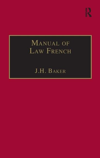 Manual of Law French by J H Baker, Hardcover | Indigo Chapters