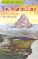 The Atlantis Story by Pierre Vidal-Naquet, Hardcover | Indigo Chapters