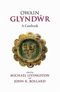 Owain Glyndŵr by Michael Livingston, Hardcover | Indigo Chapters