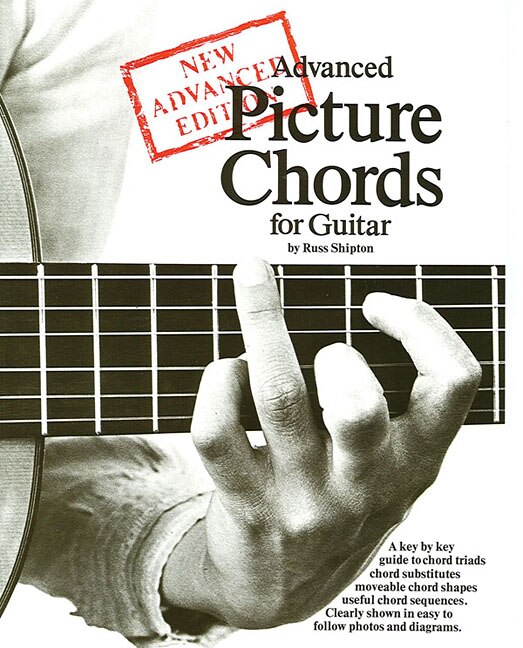 Advanced Picture Chords for Guitar by Russ Shipton, Paperback | Indigo Chapters