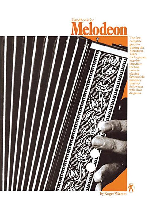 Handbook For Melodeon by Roger Watson, Paperback | Indigo Chapters