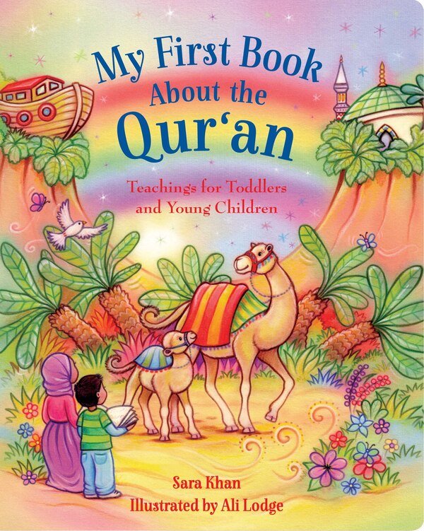 My First Book About The Qur'an by Sara Khan, Board Book | Indigo Chapters