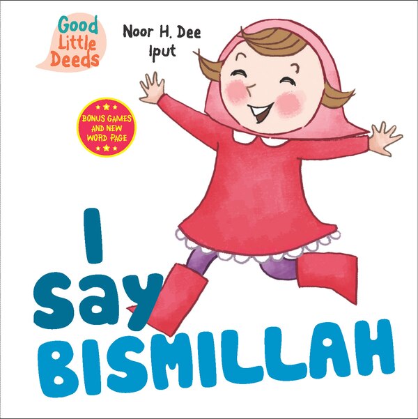 I Say Bismillah by Noor H. Dee, Board Book | Indigo Chapters