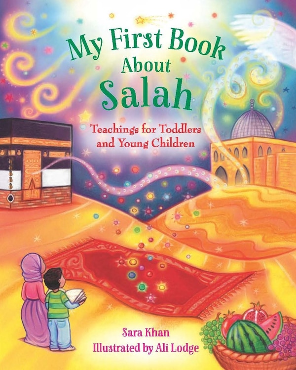 My First Book About Salah by Sara Khan, Board Book | Indigo Chapters