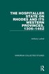 The Hospitaller State on Rhodes and its Western Provinces 1306-1462 by Anthony Luttrell, Hardcover | Indigo Chapters