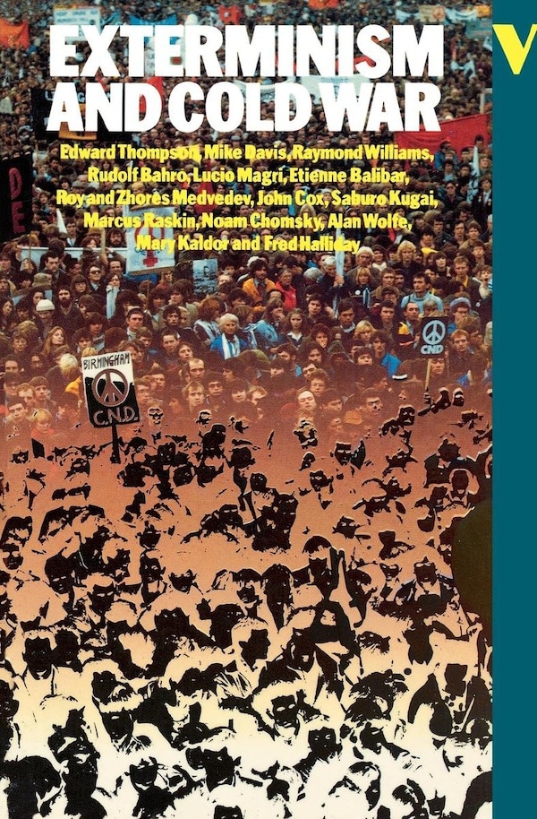 Exterminism and Cold War by New Left Review, Paperback | Indigo Chapters