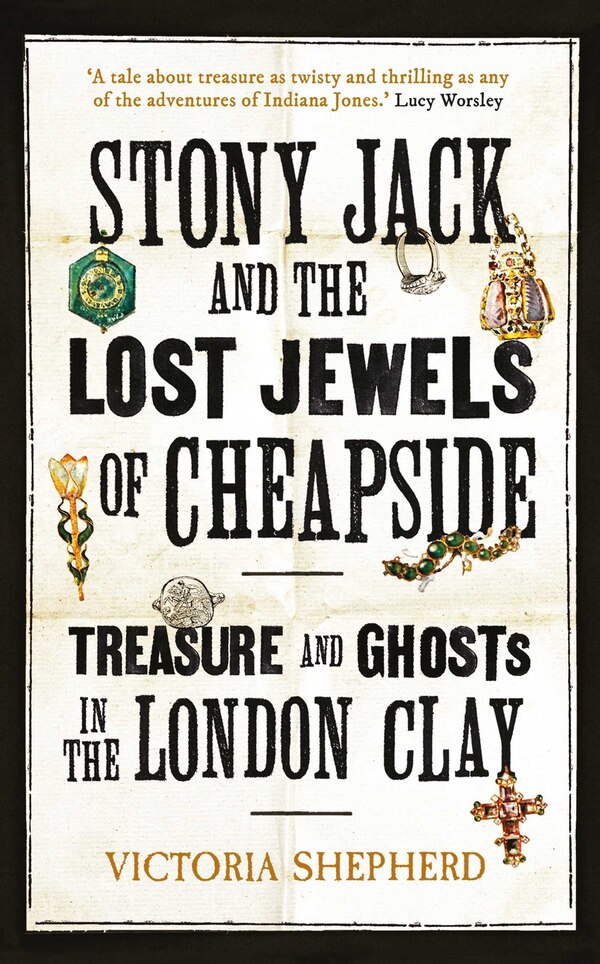 Stony Jack and the Lost Jewels of Cheapside by Victoria Shepherd, Hardcover | Indigo Chapters