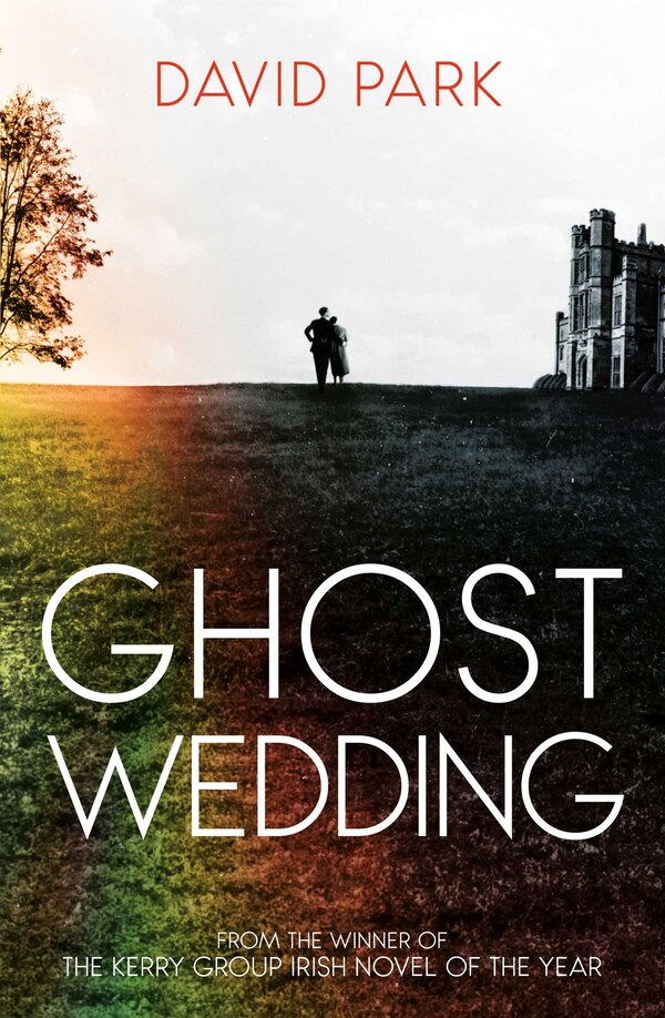 Ghost Wedding by David Park, Hardcover | Indigo Chapters