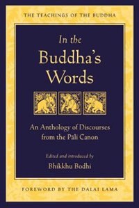 In the Buddha's Words by Bodhi Bodhi, Paperback | Indigo Chapters