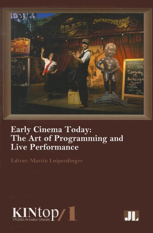 Early Cinema Today Kintop 1 by Martin Loiperdinger, Paperback | Indigo Chapters