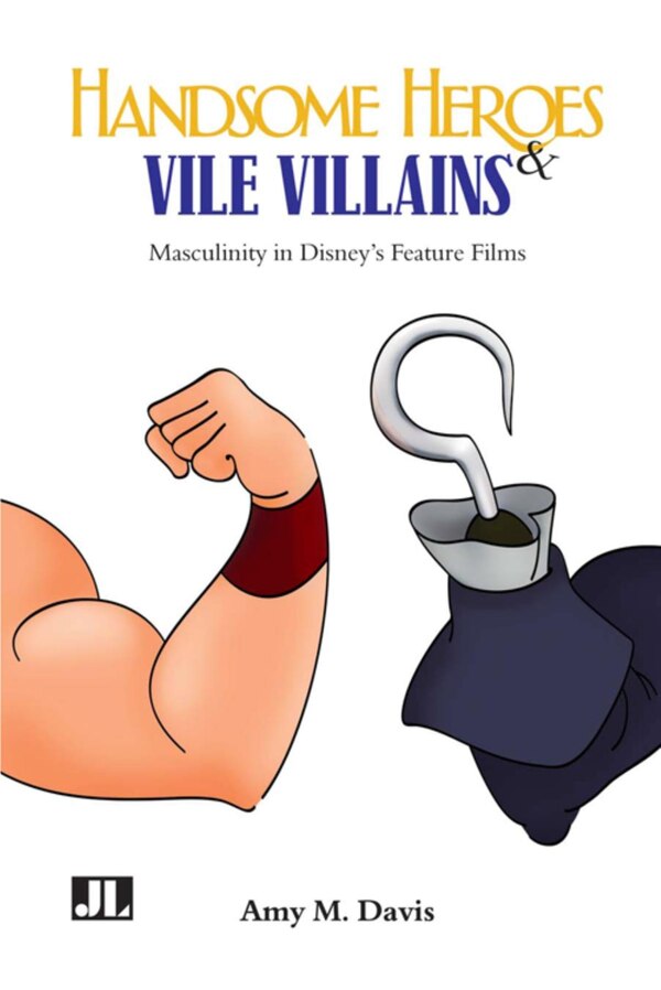 Handsome Heroes And Vile Villains by Amy M. Davis, Paperback | Indigo Chapters