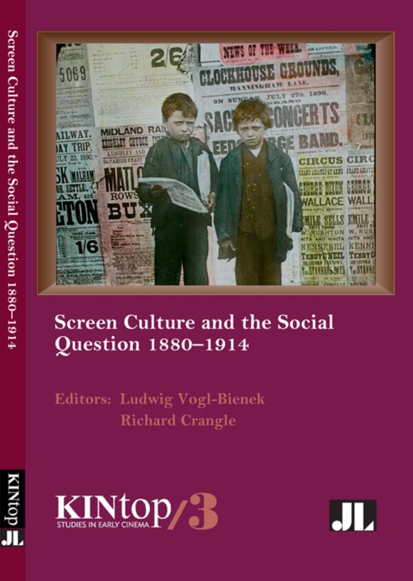 Screen Culture And The Social Question 1880-1914 Kintop 3 by Ludwig Vogl-bienek, Paperback | Indigo Chapters