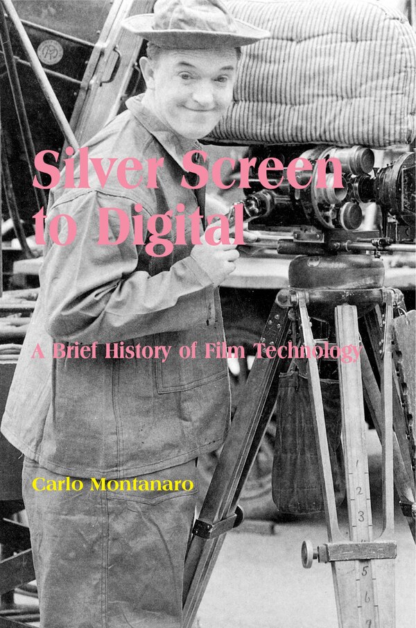 Silver Screen To Digital by Carlo Montanaro, Paperback | Indigo Chapters