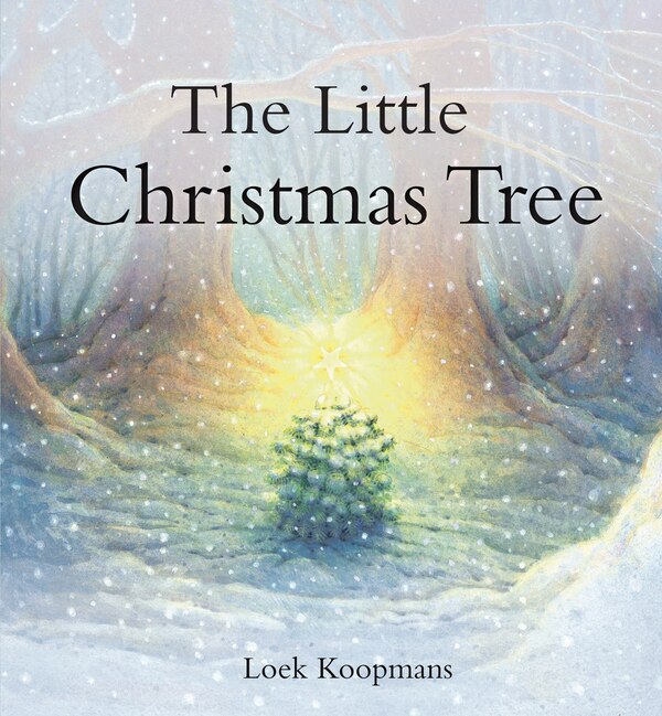 The Little Christmas Tree by Loek Koopmans, Picture Books | Indigo Chapters