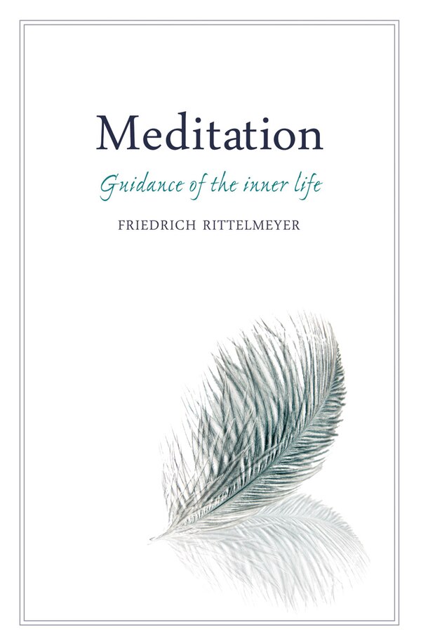 Meditation by Friedrich Rittelmeyer, Paperback | Indigo Chapters