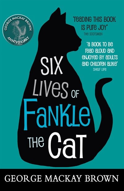 Six Lives Of Fankle The Cat by George Mackay Brown, Paperback | Indigo Chapters