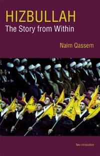 Hizbullah (Hezbollah): The Story from Within by Naim Qassem, Paperback | Indigo Chapters