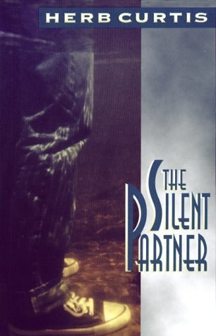 The Silent Partner by Herb Curtis, Paperback | Indigo Chapters