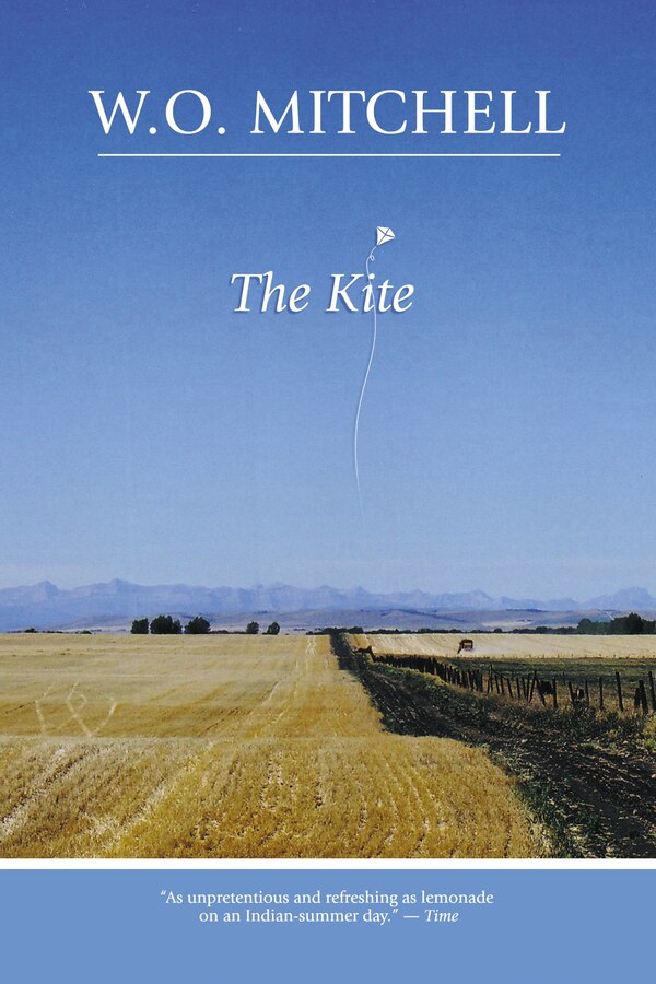 The Kite by W.o. Mitchell, Paperback | Indigo Chapters