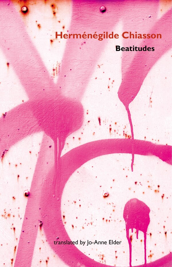 Beatitudes by Herménégilde Chiasson, Paperback | Indigo Chapters