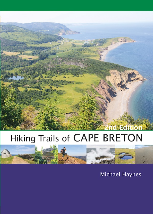 Hiking Trails of Cape Breton 2nd Edition by Michael Haynes, Paperback | Indigo Chapters