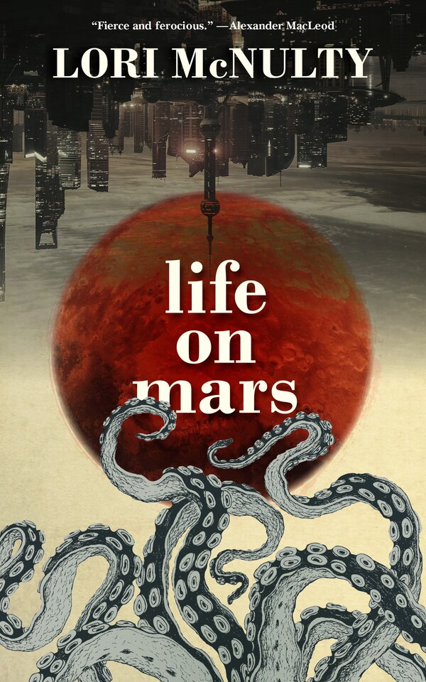 Life on Mars by Lori McNulty, Paperback | Indigo Chapters