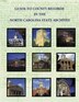 Guide To County Records In North Carolina State Archives by North Carolina Office Of Archives And History, Paperback | Indigo Chapters
