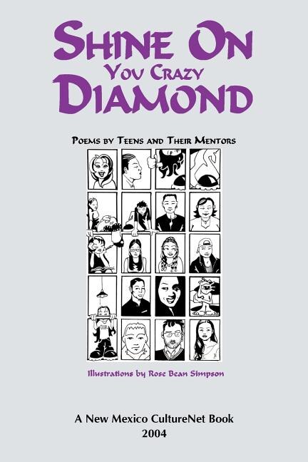 Shine on You Crazy Diamond by New Mexico Teens & Mentors, Paperback | Indigo Chapters