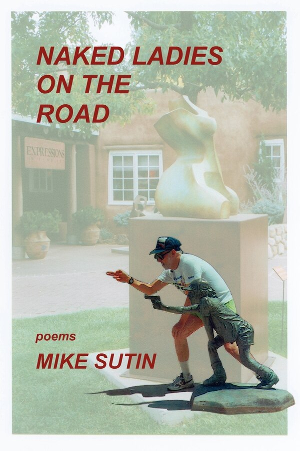 Naked Ladies on the Road by Mike Sutin, Paperback | Indigo Chapters