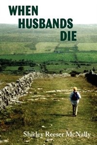 When Husbands Die by Shirley Reeser McNally, Paperback | Indigo Chapters