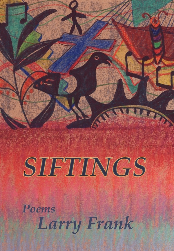 Siftings by Larry Frank, Hardcover | Indigo Chapters