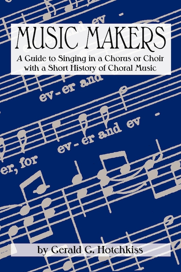 Music Makers by Gerald G Hotchkiss, Paperback | Indigo Chapters