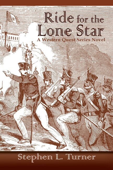 Ride for the Lone Star by Stephen L Turner, Paperback | Indigo Chapters