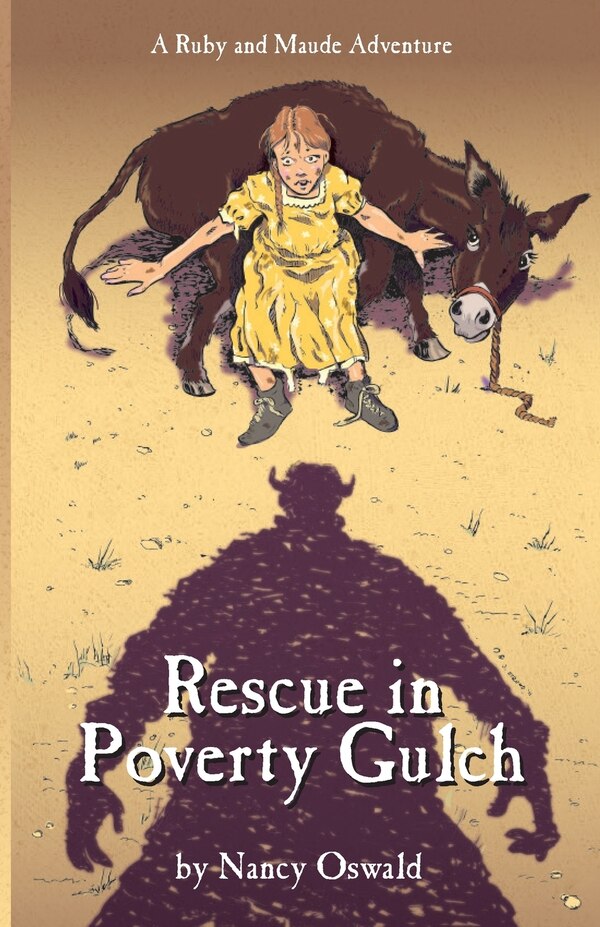 Rescue in Poverty Gulch by Nancy Oswald, Paperback | Indigo Chapters
