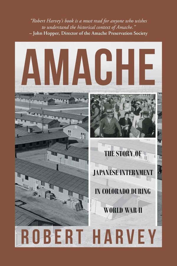 Amache by Robert Harvey, Paperback | Indigo Chapters