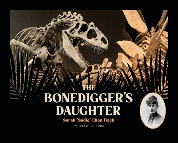 The Bonedigger's Daughter by Sheryl Peterson, Hardcover | Indigo Chapters