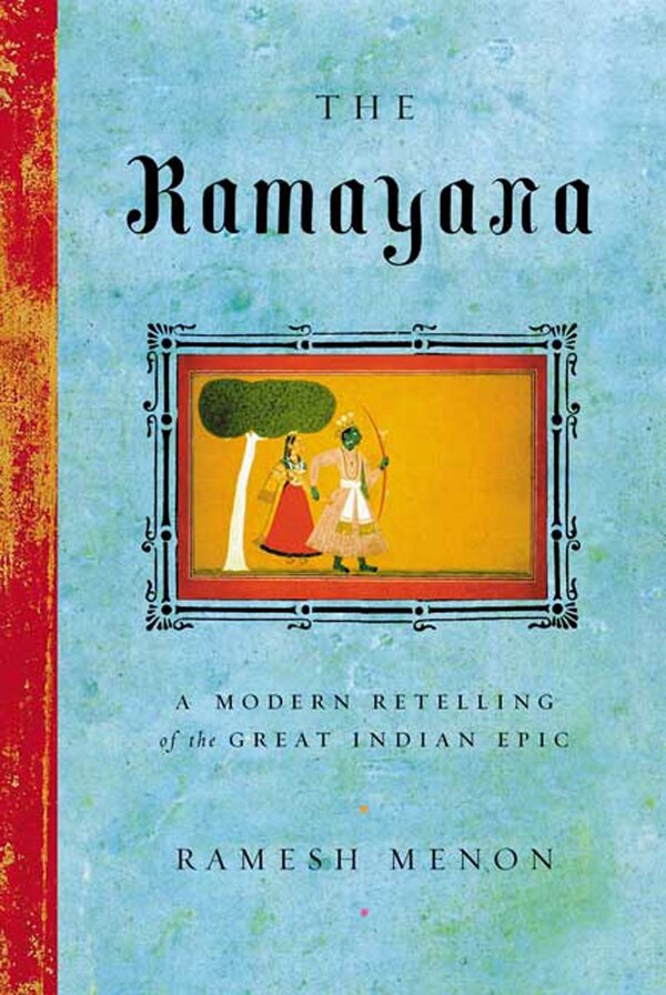 The Ramayana by Ramesh Menon, Paperback | Indigo Chapters