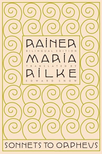 Sonnets to Orpheus by RAINER MARIA RILKE, Paperback | Indigo Chapters