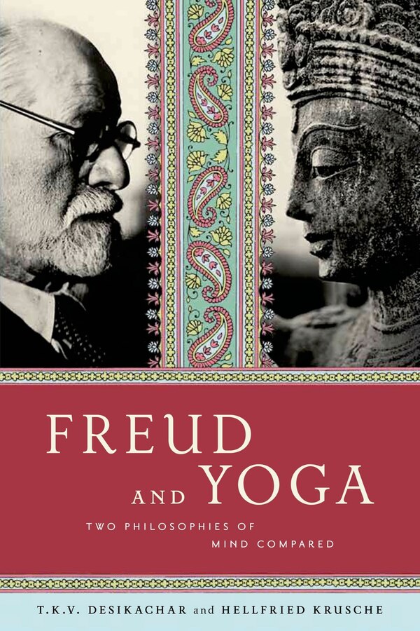 Freud and Yoga by Hellfried Krusche, Paperback | Indigo Chapters