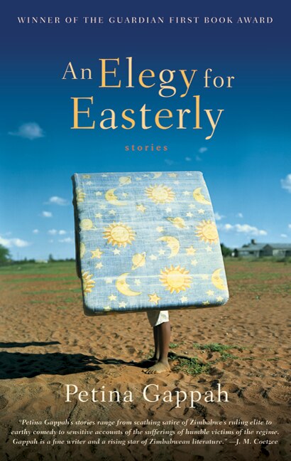 An Elegy for Easterly by Petina Gappah, Paperback | Indigo Chapters