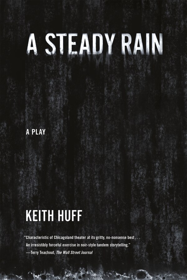 A Steady Rain by Keith Huff, Paperback | Indigo Chapters