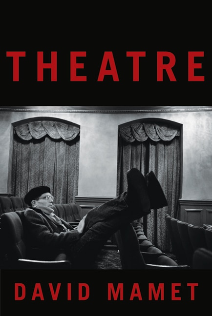 Theatre by David Mamet, Paperback | Indigo Chapters